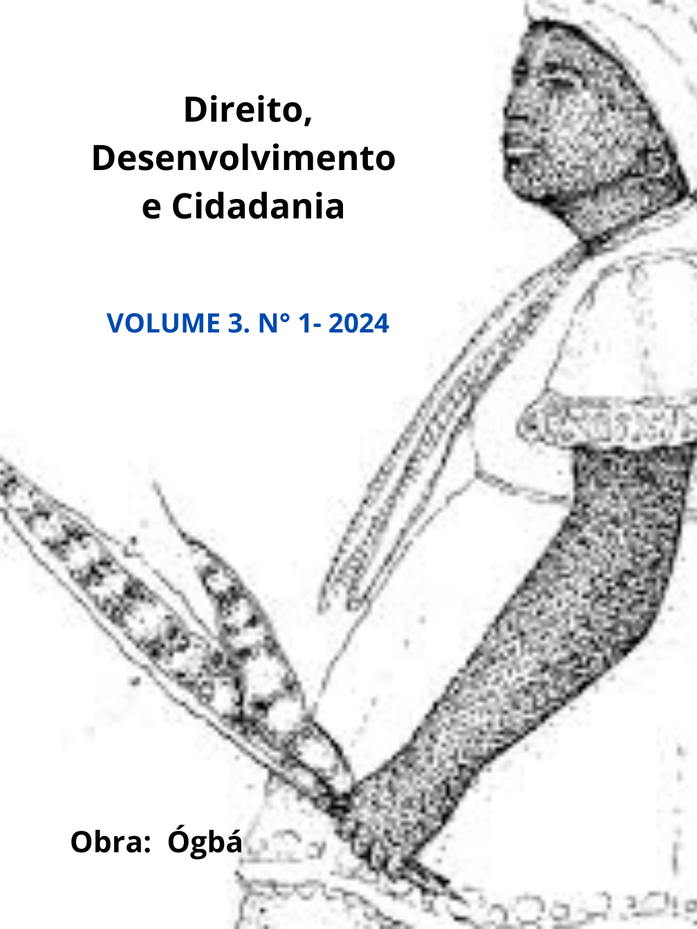 					Visualizza V. 3 N. 1 (2024): DIREITO, DESENVOLVIMENTO E CIDADANIA
				