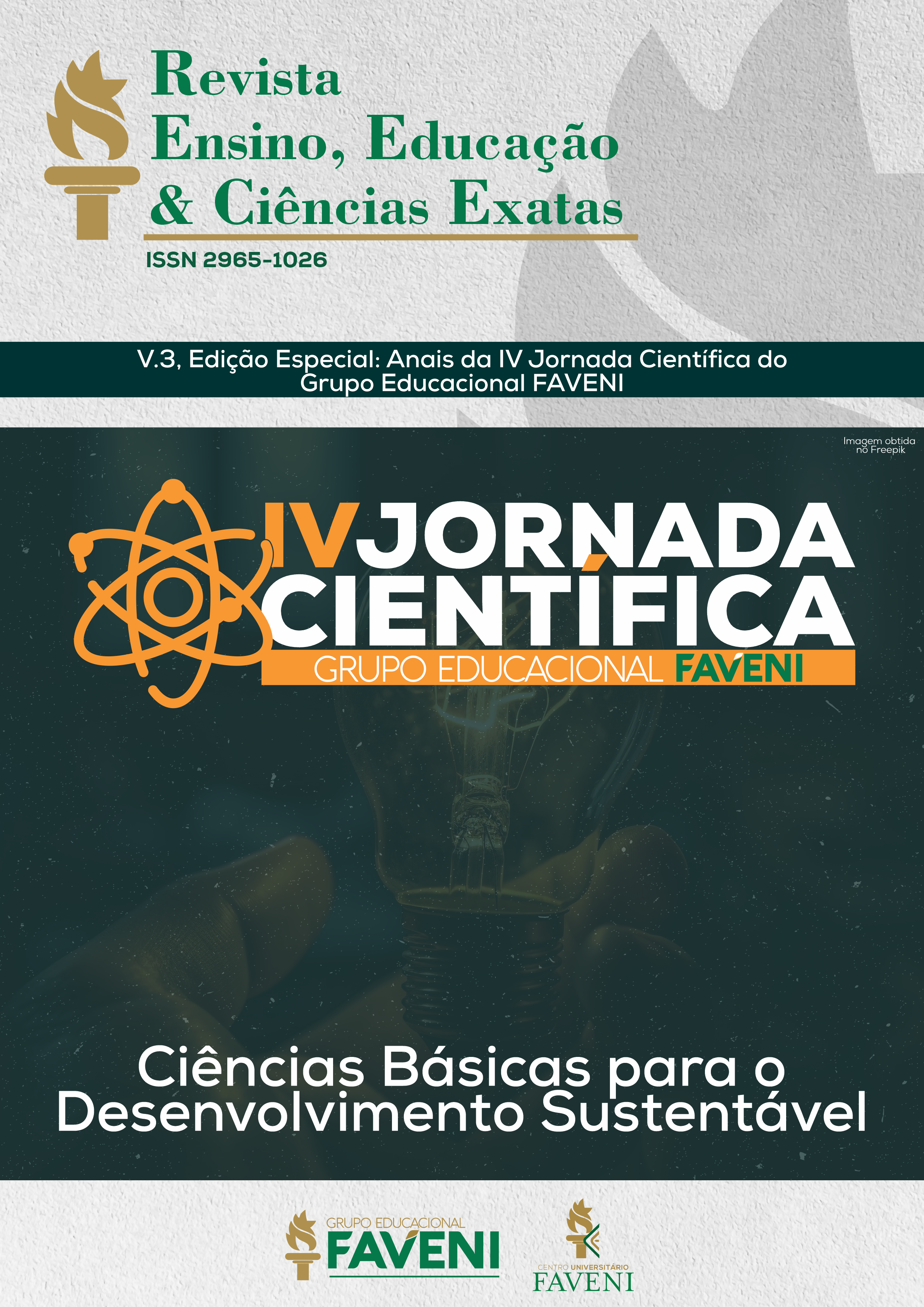 					Visualizar v. 3 n. Edição Especial (2023): Anais da IV Jornada Científica do Grupo Educacional FAVENI
				